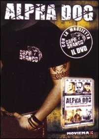 Alpha Dog (Deluxe Edition) (Dvd+maglietta) - Matthew Barry,harry Dean Stanton,justin Timberlake,bruce Willis,anton Yelchin - Filme - MOVIEMAX - 8032442211470 - 19. Juni 2007