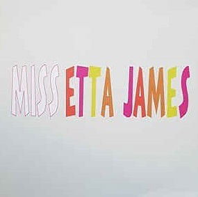 Miss Etta James - Etta James - Musik - FORE - 8032979227470 - 26. Januar 2024