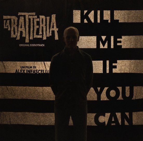 Kill Me If You Can - La Batteria - Muziek - PENNY RECORDS - 8056099006470 - 26 mei 2023