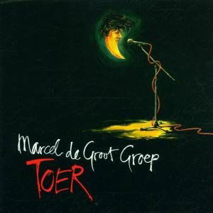 Cover for Marcel De Groot · Marcel De Groot - Toer (CD) (2014)