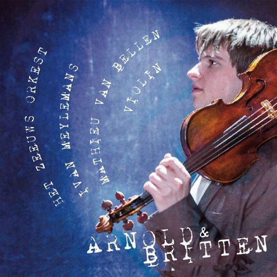 Cover for Arnold / Bellen / Meylemans · Arnold &amp; Britten (CD) (2018)