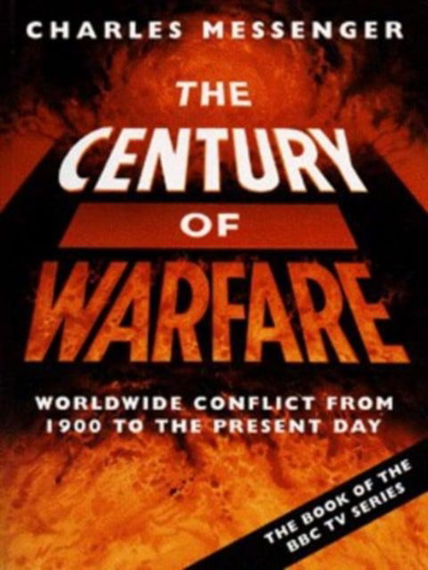 Cover for Charles Messenger · The Century of Warfare (Paperback Book) (1996)