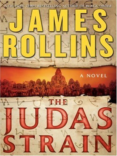 Cover for James Rollins · The Judas Strain:  a Sigma Force Novel (Paperback Book) [Lrg edition] (2007)