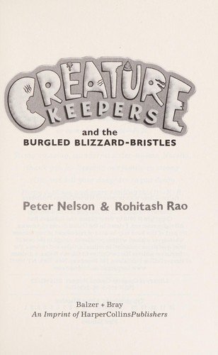 Cover for Peter Nelson · Creature Keepers and the Burgled Blizzard-Bristles - Creature Keepers (Hardcover Book) [First edition. edition] (2016)