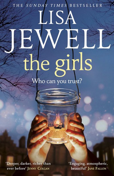 The Girls: From the number one bestselling author of The Family Upstairs - Lisa Jewell - Boeken - Cornerstone - 9780099599470 - 5 mei 2016