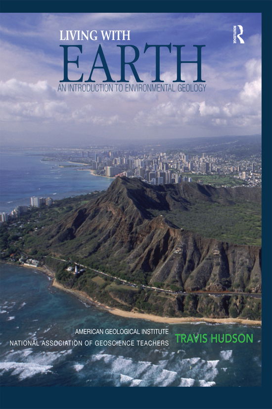 Cover for AGI American Geological Institute · Living with Earth: An Introduction to Environmental Geology (Paperback Book) (2010)