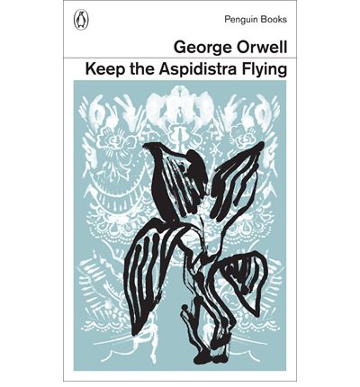 Cover for George Orwell · Keep the Aspidistra Flying - Penguin Modern Classics (Pocketbok) [Ed edition] (2014)