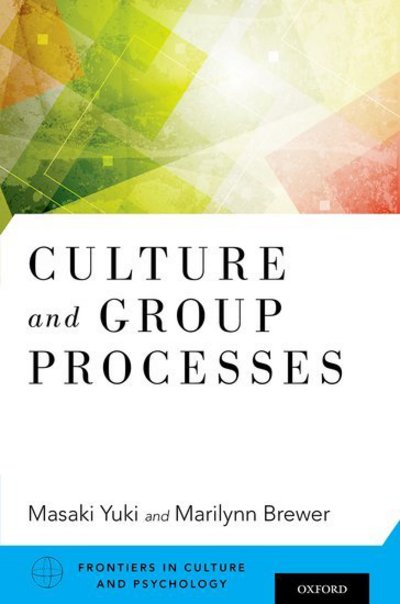 Cover for Masaki Yuki · Culture and Group Processes - Frontiers in Culture and Pyschology (Paperback Book) (2013)