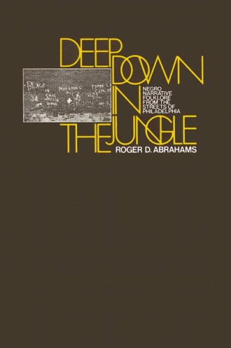 Cover for Roger D. Abrahams · Deep Down in the Jungle... (Paperback Book) (2006)