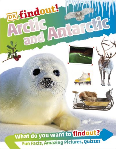 Cover for Dk · DKFindout! Arctic and Antarctic - DKfindout! (Paperback Book) (2022)