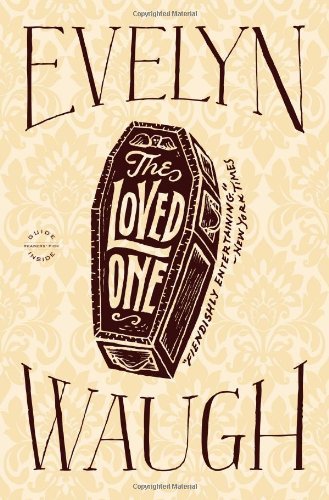 Cover for Evelyn Waugh · The Loved One (Paperback Book) (2012)