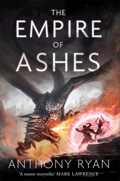 Cover for Anthony Ryan · The Empire of Ashes: Book Three of Draconis Memoria - The Draconis Memoria (Taschenbuch) (2019)