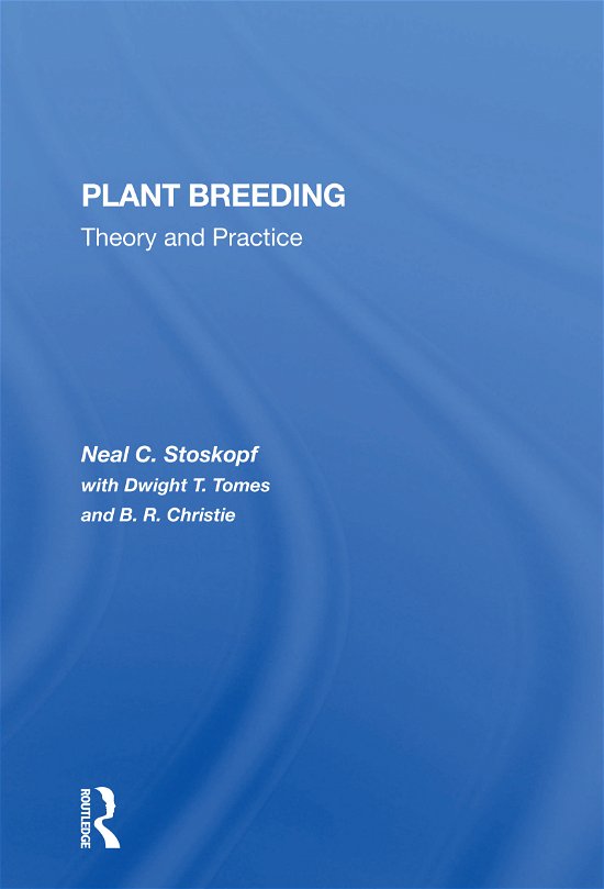 Cover for Neal C Stoskopf · Plant Breeding: Theory And Practice (Pocketbok) (2021)