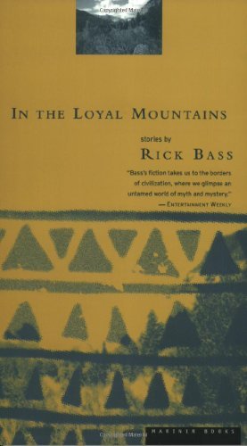 Cover for Rick Bass · In the Loyal Mountains (Paperback Book) (1997)