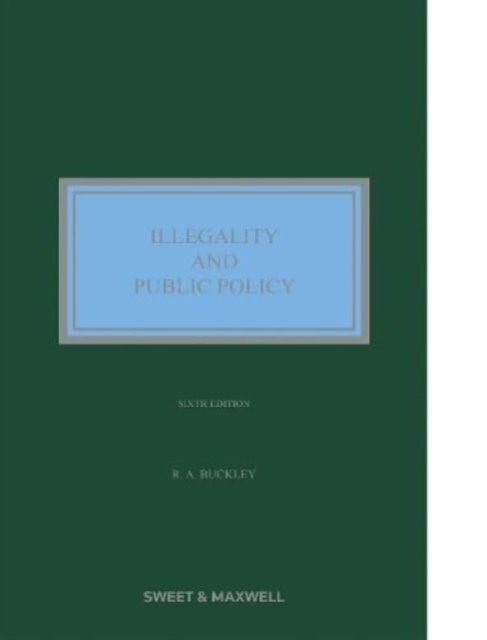 Cover for Professor Richard A Buckley · Illegality and Public Policy (Hardcover Book) (2023)