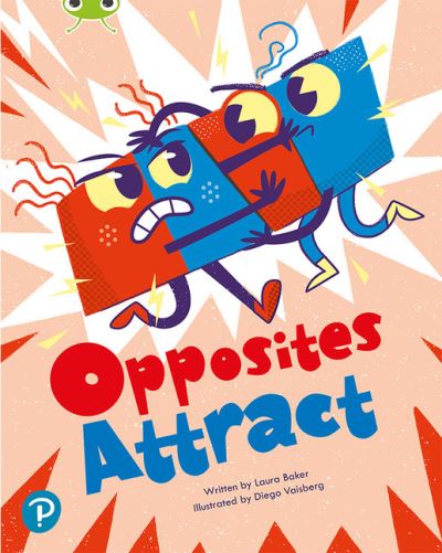 Cover for Laura Baker · Bug Club Shared Reading: Opposites Attract (Year 1) - Bug Club Shared Reading (Paperback Book) (2020)