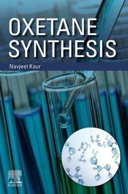 Cover for Kaur, Navjeet, BSc; MSc (Lovely Professional University, India) · Oxetane Synthesis (Paperback Book) (2023)