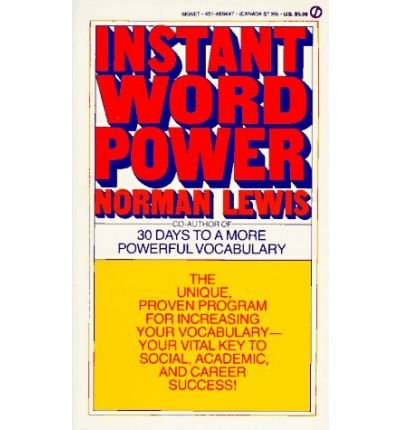 Cover for Norman Lewis · Instant Word Power: The Unique, Proven Program for Increasing Your Vocabulary--Your Vital Key to Social, Academic, and Career Success (Pocketbok) (1982)