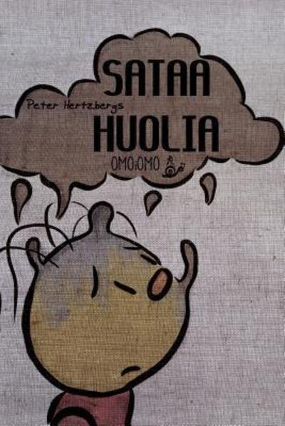 Cover for Peter Hertzberg · Sataa huolia (Paperback Book) (2019)