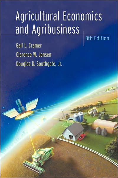 Cover for Cramer, Gail L. (University of Arkansas—Fayetteville) · Agricultural Economics and Agribusiness (Pocketbok) (2001)