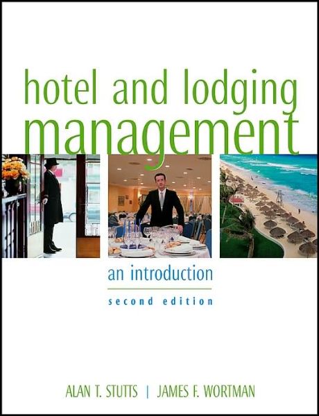 Cover for Stutts, Alan T. (President, Brown College) · Hotel and Lodging Management: An Introduction (Hardcover Book) (2005)