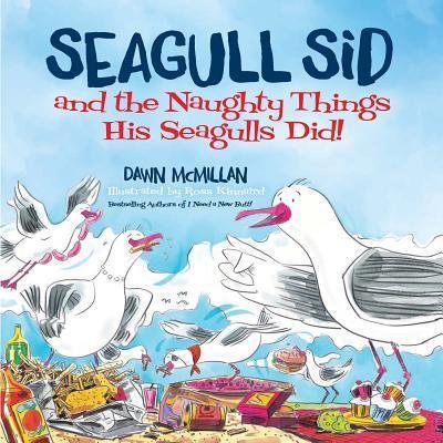 Cover for Dawn McMillan · Seagull Sid (Bok) (2019)