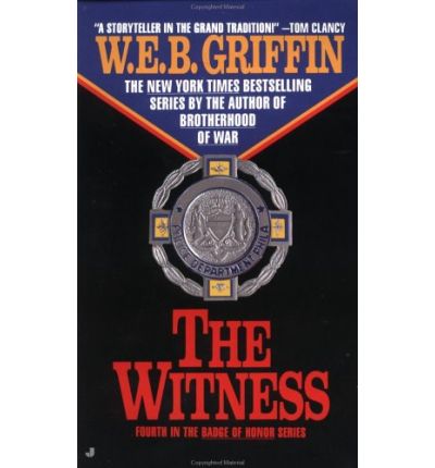 Cover for W.e.b. Griffin · The Witness (Badge of Honor) (Paperback Book) (1992)