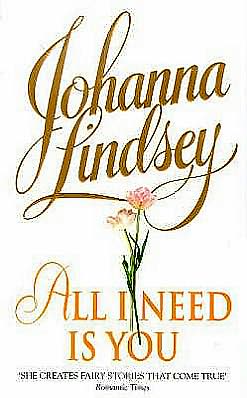 Cover for Johanna Lindsey · All I Need Is You (Paperback Book) (1998)