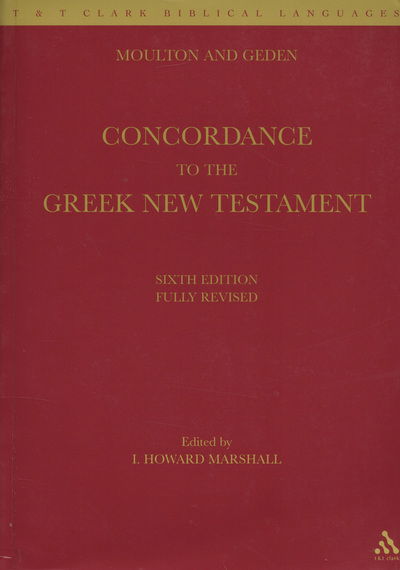 Cover for Douglas Campbell · A Concordance to the Greek New Testament - T &amp; T Clark Biblical Languages (Taschenbuch) [6th edition] (2004)