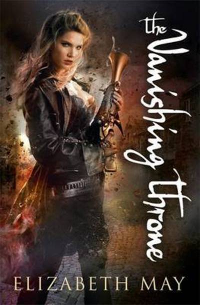 Cover for Elizabeth May · The Vanishing Throne (Pocketbok) (2016)