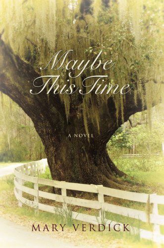 Cover for Mary Verdick · Maybe This Time (Paperback Book) (2007)