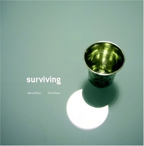 Cover for Akira Ohiso · Surviving (Paperback Book) (2008)