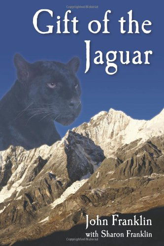 Cover for John Franklin · Gift of the Jaguar (Paperback Book) (2009)