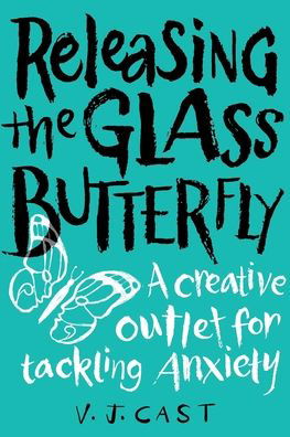 Cover for Vj Cast · Releasing the Glass Butterfly (Paperback Bog) (2022)