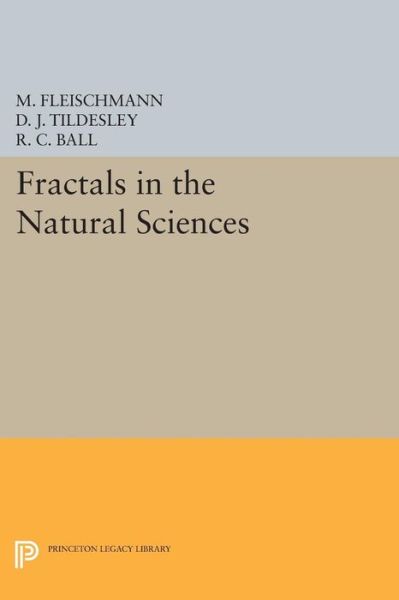 Cover for M Fleischmann · Fractals in the Natural Sciences - Princeton Legacy Library (Paperback Book) (2014)