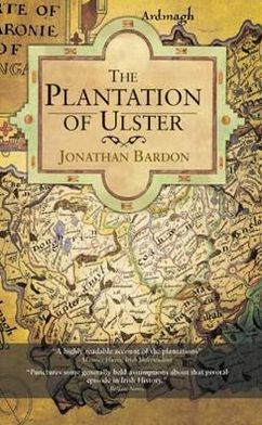 Cover for Jonathan Bardon · The Plantation of Ulster (Paperback Book) (2013)