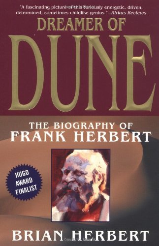 Cover for Brian Herbert · Dreamer of Dune: the Biography of Frank Herbert (Paperback Bog) [Reprint edition] (2004)
