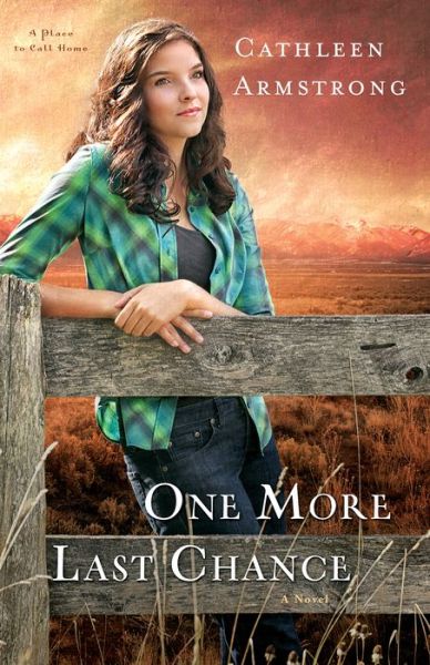 Cover for Cathleen Armstrong · One More Last Chance: A Novel - A Place to Call Home (Paperback Bog) (2014)