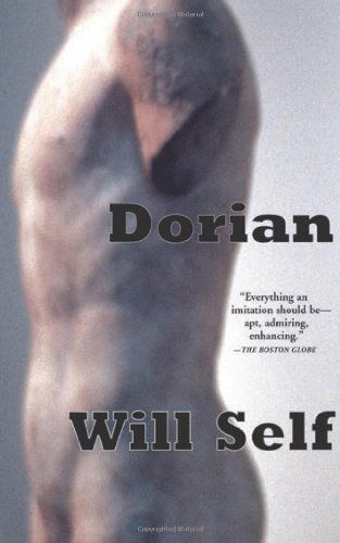 Cover for Will Self · Dorian (Paperback Book) (2004)