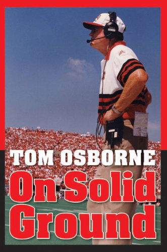 Tom Osborne · On Solid Ground (Paperback Book) [Reprint edition] (2012)