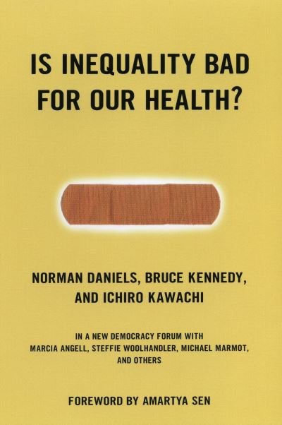 Cover for Norman Daniels · Is Inequality Bad for Your Health? (Pocketbok) (2001)
