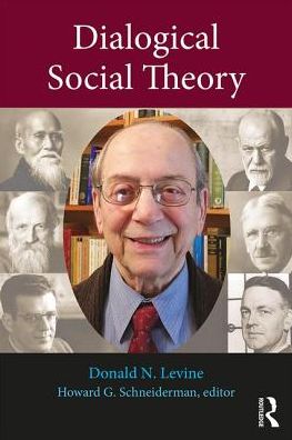 Cover for Donald N. Levine · Dialogical Social Theory (Paperback Book) (2018)