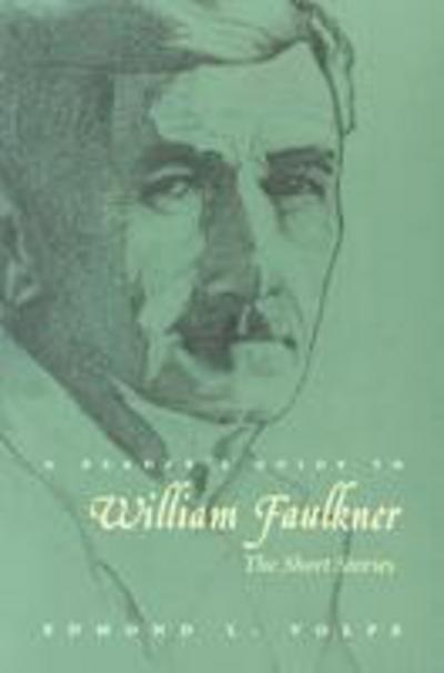 Cover for Edmond L Volpe · Reader's Guide to William Faulkner - Reader's Guides (Taschenbuch) (2004)