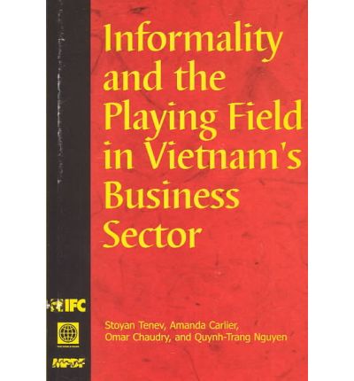 Cover for Stoyan Tenev · Informality and the Playing Field in Vietnam's Business Sector (Paperback Book) (2003)