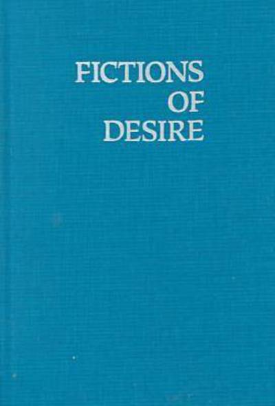 Cover for Stephen Snyder · Fictions of Desire: Narrative Form in the Novels of Nagai Kafu (Hardcover Book) (2000)