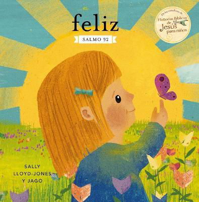 Cover for Sally Lloyd-Jones · Feliz (Board book) (2023)