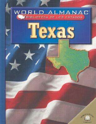 Cover for Rachel Barenblat · Texas: El Estado De La Estrella Solitaria (World Almanac Biblioteca De Los Estados / World Almanac Library of the States) (Spanish Edition) (Hardcover Book) [Spanish edition] (2003)