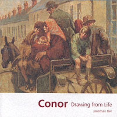 Conor: Drawing from Life - Jonathan Bell - Książki - Appletree Press Ltd - 9780862818470 - 5 sierpnia 2002