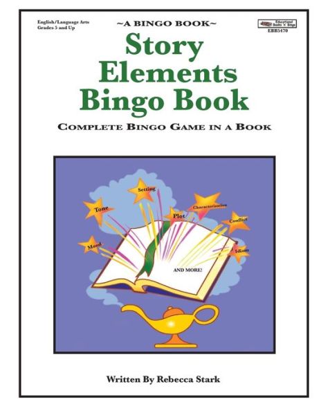 Cover for Rebecca Stark · Story Elements Bingo Book : Complete Bingo Game In A Book (Paperback Book) (2016)