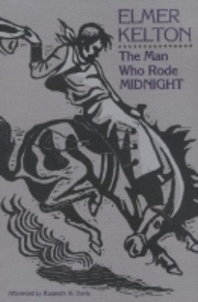 Cover for Elmer Kelton · The man who rode midnight (Book) (1990)